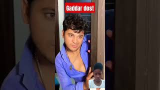 Dost Gaddar Nikal Gaya comedy emotional [upl. by Daisie]