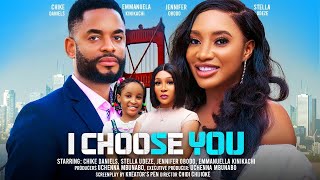 I CHOOSE YOU  CHIKE DANIEL STELLA UDEZE JENNIFER OBODO latest 2024 nigerian movie [upl. by Assenaj414]