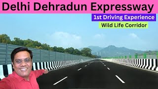 DELHI DEHRADUN EXPRESSWAY  Wild Life Corridor  Ready to Open  1st Driving Experience Travel Logs [upl. by Ycnan]