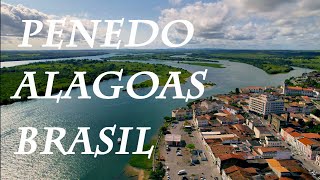 PenedoAL Uma cidade histórica de Alagoas às margens do Rio São Francisco [upl. by Olenka]