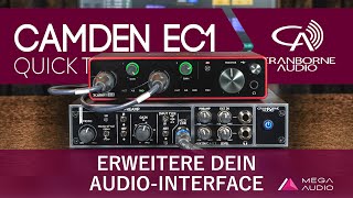 Erweitere Dein AudioInterface mit dem Camden EC1 von Cranborne Audio [upl. by Teddy]