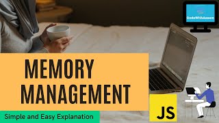 What is Memory Management in JavaScript  How memory manage in JS [upl. by Radmilla567]