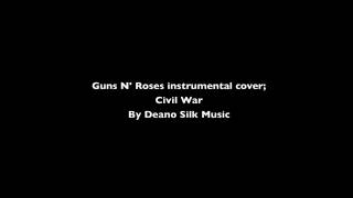 Civil War Guns N Roses instrumental cover [upl. by Stockmon]