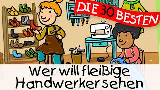 🏞️ Wer will fleißige Handwerker sehn  Kinderlieder zum Mitsingen und Bewegen [upl. by Demah569]