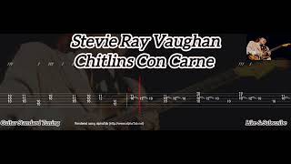 Stevie Ray Vaughan  Chitlins Con Carne  Tab Guitar [upl. by Lilac382]