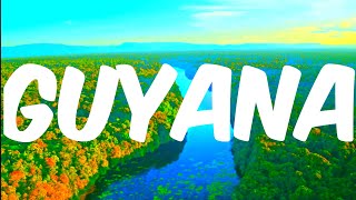 Guyana Country 4k Video  Guyana Country in South America Travel Vlog English Cinematics [upl. by Noonan]