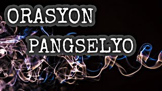 ORASYON PANGSELYO  PANGKALAHATAN  MAESTRO OZI [upl. by Gavrielle562]