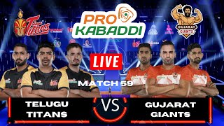 PKL Live  Pro Kabaddi 2023 live  Telugu Titans vs Gujarat Giants Match 59  PKL 10 [upl. by Idet914]