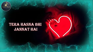 Tera Hasna bhi Jannat hai [upl. by Ellennahs]