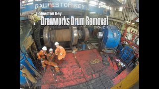 Rig Galveston Key  Drawworks Drum Removal [upl. by Aneeh]