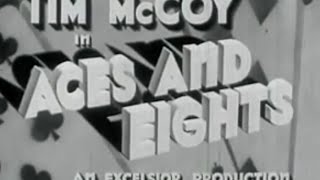 Aces and Eights 1936  Full Length Classic Western Tim McCoy [upl. by Livesay728]