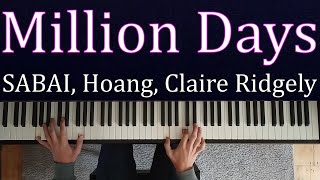 SABAI  Million Days Piano Cover Sheet Music [upl. by Reywas]