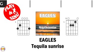 EAGLES Tequila sunrise FCN GUITAR CHORDS amp LYRICS NO AUDIO [upl. by Arraeic946]