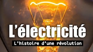 Lélectricité  Histoire dune révolution [upl. by Cirilo]