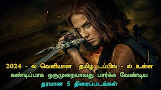 Top 5 Tamil Dubbed Hollywood Movies 2024  TheEpicFilms Dpk [upl. by Enilrac]