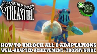 Another Crabs Treasure  All Adaptation Locations  Well Adapted Achievement  Trophy Guide [upl. by Rianon778]