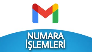 Gmail Numara Ekleme Numara Değiştirme Numara Silme İşlemleri Nasıl Yapılır [upl. by Lada]