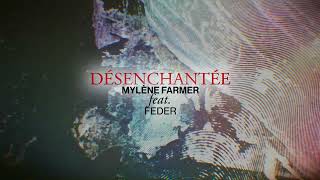 Mylène Farmer  Désenchantée Remix Radio Edit feat federuniverse [upl. by Naresh252]