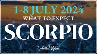 SCORPIO ♏️ UNEXPECTED BLESSINGS Are Here  A CONVERSATION IS MUCH NEEDED 💫 18 JULY 2024 [upl. by Hendrick54]