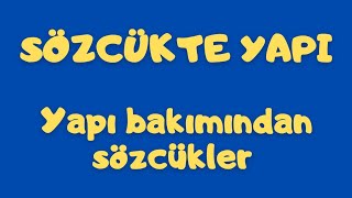 Yapı Bakımından Sözcükler [upl. by Anerdna]