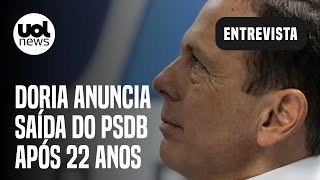 Doria anuncia desfiliação do PSDB Cumpri minha missão política e partidária [upl. by Lucilla488]