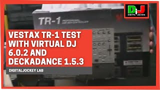 Vestax TR1 test with Virtual DJ 602 and Deckadance 153  DigitalJockey Lab [upl. by Nuawed586]