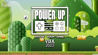 VBX 2022  Power Up Raise Your Game  Childrens Ministry [upl. by Caasi920]