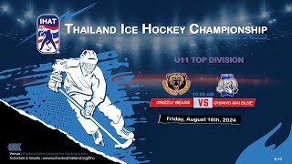 Grizzly Bears VS Chiang Mai Blue  Thailand ice hockey championship 2024  Div U11 Top  Game 10 [upl. by Erdnuaed]