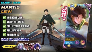 New  Script Skin Martis Attack Of titan Levi No Password  Full Effect Voice  Patch Terbaru [upl. by Jesher]