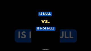 SQL IS NULL Vs IS NOT NULL ✍️ [upl. by Ahsercel489]