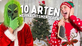 10 Arten von Weihnachtsmenschen [upl. by Ahsenac]