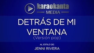 Karaokanta  Jenni Rivera  Detrás de mi ventana Ver Pop [upl. by Ingold]