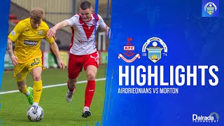 Airdrieonians vs Morton  cinch Championship  Match Highlights [upl. by Monahan812]