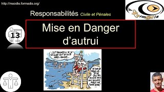 1319 La mise en danger dautrui [upl. by Hassett613]