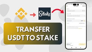 How To Transfer USDT From Binance To Stake Easy [upl. by Sutton]