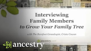 Interviewing Family Members to Grow Your Family Tree  Ancestry [upl. by Garnes]