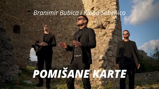 POMIŠANE KARTE  Branimir Bubica i Klapa Sebenico Official Video [upl. by Assirrak756]