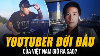 NHỮNG YOUTUBER ĐỜI ĐẦU CỦA VIỆT NAM GIỜ RA SAO  NTN Ở ẨN NGỒI ĐẾM TIỀN  AN NGUY ĐẺ CON Ở MỸ [upl. by Airreis]