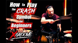 How To Play The Crash Cymbal [upl. by Prescott766]