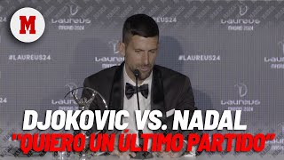 Djokovic quotEspero poder jugar contra Nadal al menos una última vezquot I MARCA [upl. by Meg]