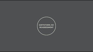 Goffstown Reassessment Process [upl. by Tana939]