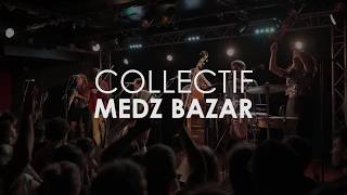 Medz Bazar at New Morning Paris September 2019 [upl. by Zzahc]