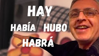 Hay había hubo habrá  Spanish in context [upl. by Zeugirdor698]