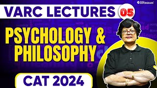 Reading Comprehension on Psychology amp Philosophy for CAT 2024  Lec 5  CAT VARC Lectures  CAT PYQs [upl. by Hatcher]