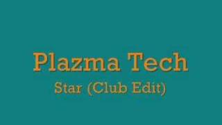 Plazma Tech  Star Club Edit [upl. by Nakhsa]