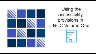 Using the accessibility provisions in NCC Volume One [upl. by Anirrok98]