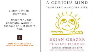 A Curious Mind The Secret to a Bigger Life  Therapy Audiobooks [upl. by Htiderem]