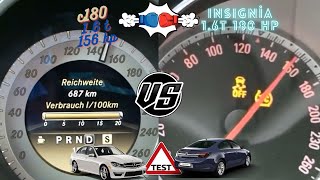 Mercedes c180 w204 16 turbo156 hp VS Opel insignia 16 T 180 hp 0150 race [upl. by Ruvolo]