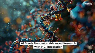 AI Meets Genomics Advanced Research with HCI Integration [upl. by Enahpad157]