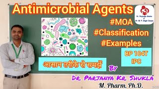 Antimicrobial Agents  MOA Classes Examples Inorganic Anti infectives  IPC  BP 104T [upl. by Elatnahs]